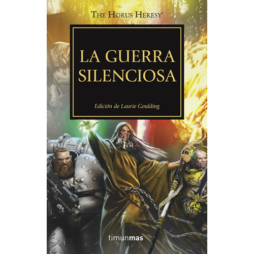 The Horus Heresy Nãâº 37/54 La Guerra Silenciosa, De Aa. Vv.. Editorial Minotauro, Tapa Blanda En Español