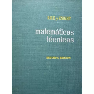 Matematicas Tecnicas Rice Knight