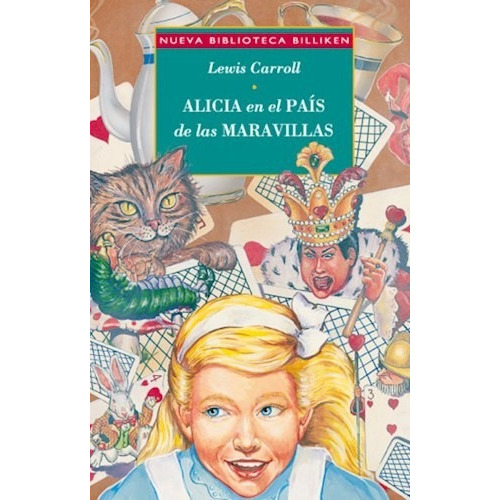 Libro Alicia En El Pais De Las Maravillas - Carroll, Lewis