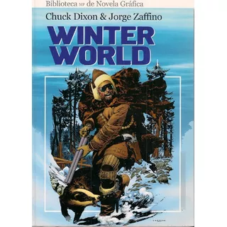 Winter World + Wintersea - Jorge Zaffino - Chuck Dixon