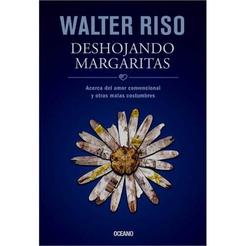  Deshojando Margaritas - Walter Riso - Océano