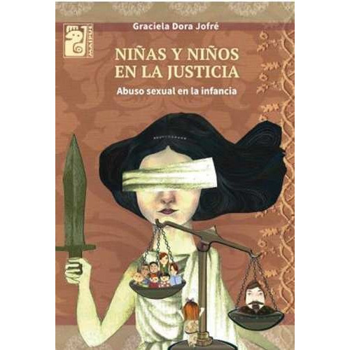 Niñas Y Niños En La Justicia - Graciela Dora Jofre