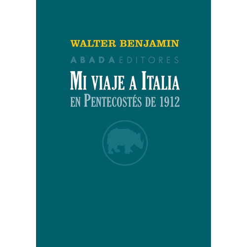 Mi Viaje A Italia En Pentecostés De 1912 - Benjamin, Walter