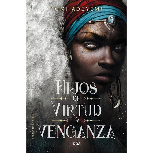 Hijos De Virtud Y Venganza / Tomi Adeyemi