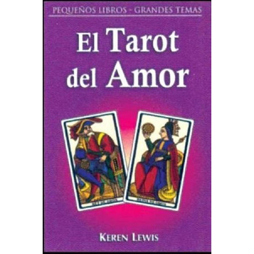 Tarot Del Amor, El, De Keren, Lewis. Editorial Grupo Editorial Tomo, Tapa Blanda En Español, 0