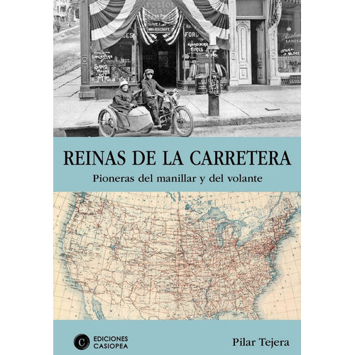 Reinas De La Carretera, De Tejera Osuna, Pilar. Proyectos Editoriales Casiopea Sl, Tapa Blanda En Español