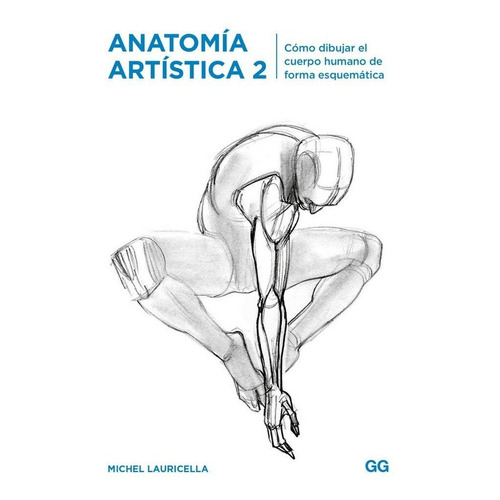Anatomia Artistica 2 - Lauricella, Michel