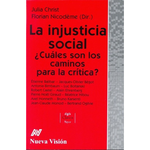 La Injusticia Social, De Christ / Nicodeme. Editorial Nueva Vision, Tapa Blanda En Español