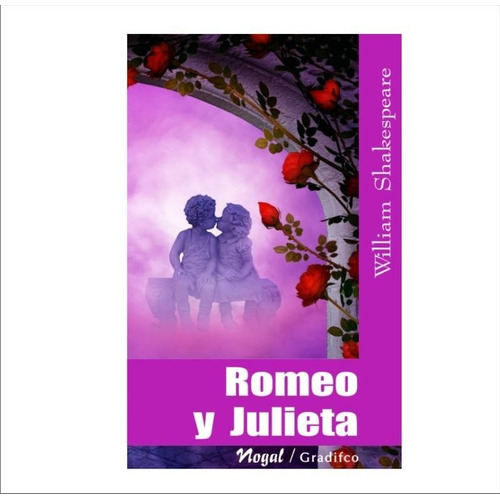 William Shakespeare - Romeo Y Julieta - Libro
