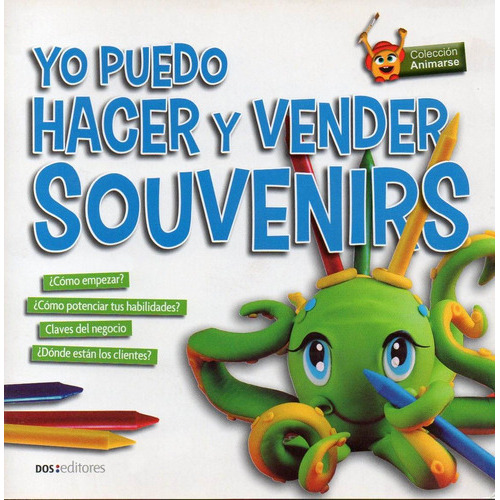 Yo Puedo Hacer Y Vender Souvenirs, De Randal, Sofia. Editorial Dos Tintas Editores, Tapa No Especificado En Español