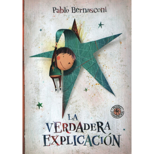 Libro La Verdadera Explicación - Pablo Bernasconi