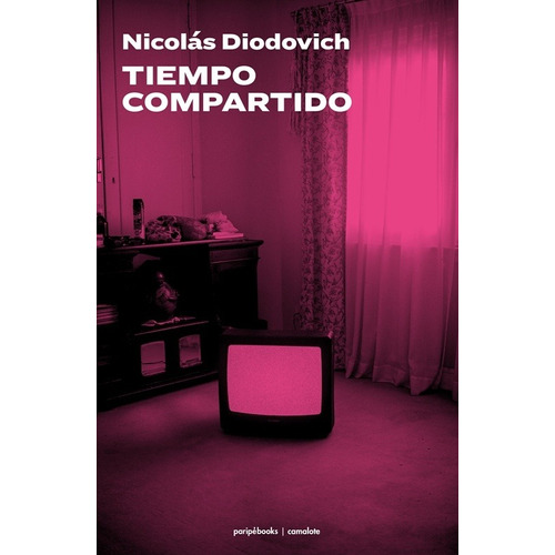 Tiempo Compartido - Diodovich, Nicolás