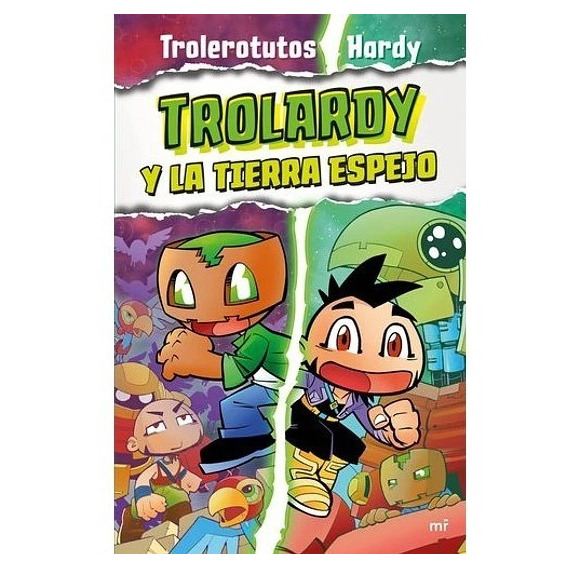 Trolerotutos Y Hardy | Trolardy Y La Tierra Espejo (3)