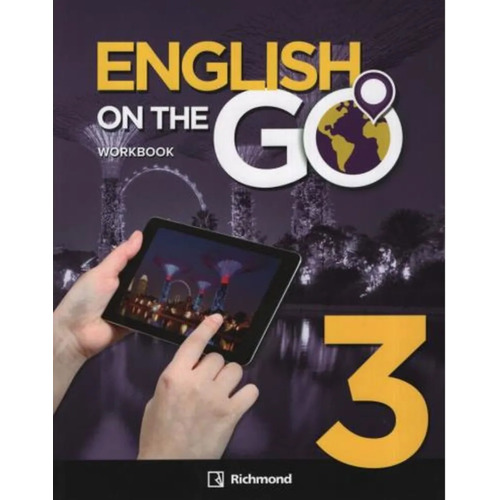 English On The Go 3 - Workbook, de Valverde, Izaura. Editorial SANTILLANA, tapa blanda en inglés internacional, 2019