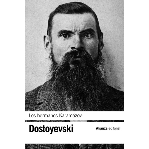 Los Hermanos Karamázov, de Dostoyevski, Fiódor. Serie El libro de bolsillo - Bibliotecas de autor - Biblioteca Dostoyevski Editorial Alianza, tapa blanda en español, 2011