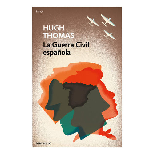 La Guerra Civil Espaãâ±ola, De Thomas, Hugh. Editorial Debolsillo, Tapa Blanda En Español
