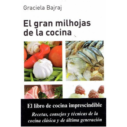 Gran Milhojas De La Cocina, El, De Graciela Bajraj. Editorial H.blume, Edición 1 En Español