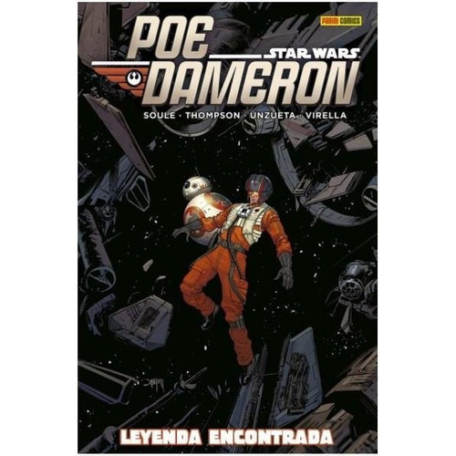 Star Wars Poe Dameron Leyenda Encontrada Vol 4, de Soule, Charles. Editorial Panini México en español