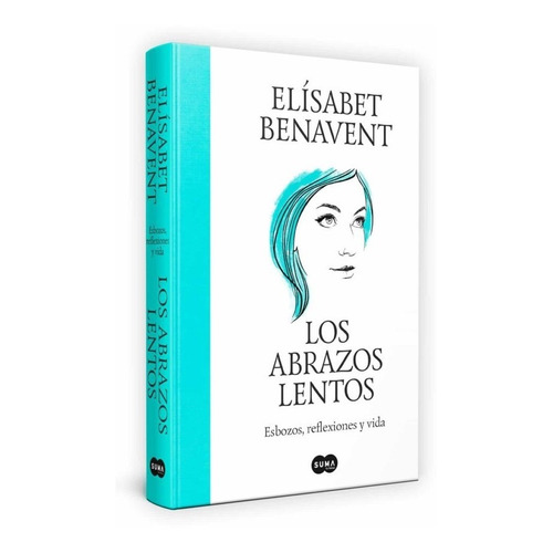 Libro Los Abrazos Lentos Por Elisabet Benavent