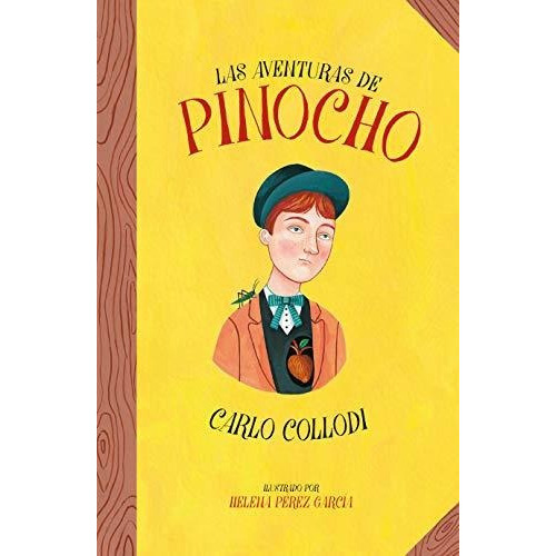 Las aventuras de Pinocho (ColecciÃÂ³n Alfaguara ClÃÂ¡sicos), de Collodi, Carlo. Editorial Alfaguara, tapa dura en español