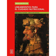 Libro Lineamientos Para El Cuidado Nutricional - Torresani