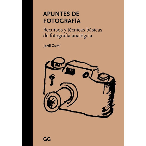 Apuntes De Fotografía Recursos Y Técnicas Básicas (t.d)