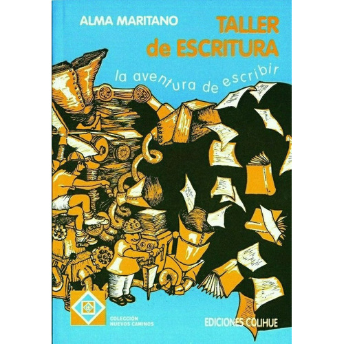 Taller De Escritura  - Maritano, Alma