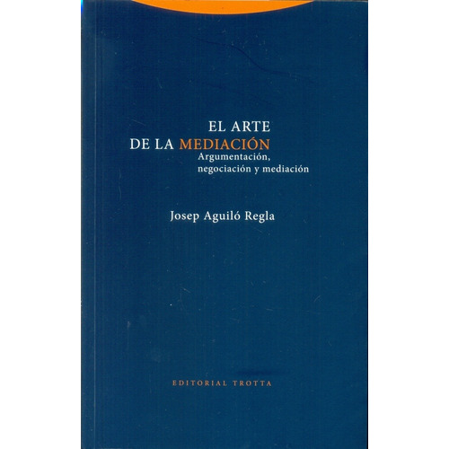 Arte De La Mediacion, El - Josep Aguilo Regla