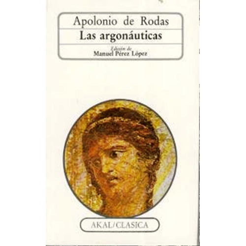 Argonauticas Apolonio Roda  Editorial Akal 