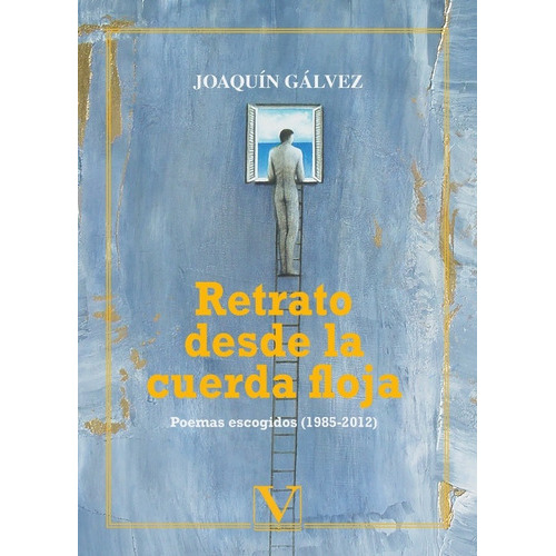 Retrato Desde La Cuerda Floja, De Joaquín Gálvez. Editorial Verbum, Tapa Blanda En Español, 2016