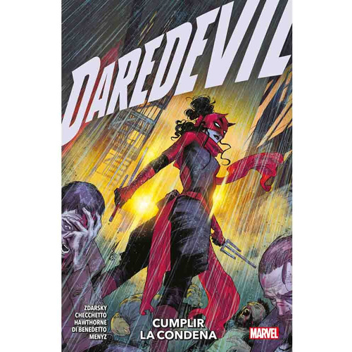 Daredevil 06 Cumplir La Condena, De Chip Zdarsky. Serie Daredevil Editorial Panini Marvel Argentina, Tapa Blanda, Edición 1 En Español, 2023