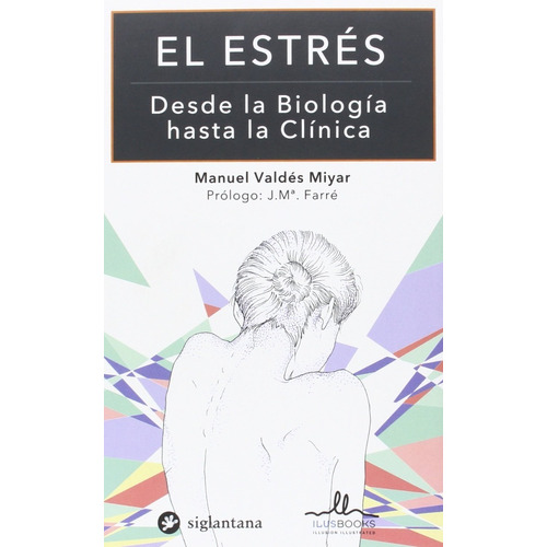 El Estrés - Desde La Biología Hasta La Clínica - Estrategias