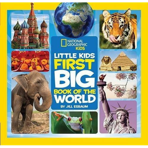 Little Kids First Big Book Of The World: Little Kids First Big Book Of The World, De Elizabeth Carney. Editorial National Geographic Society, Tapa Dura, Edición 2015 En Inglés, 2015