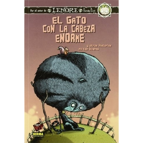 El Gato Con La Cabeza Enorme Y Otras Historias - Rom, de ROMAN DIRGE. Editorial NORMA EDITORIAL en español
