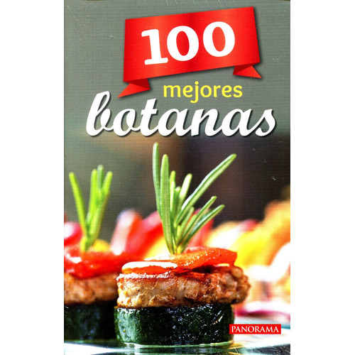 100 Mejores Botanas - Panorama