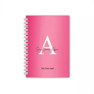 Caderno Personalizado Feminino Letra Frase Nome Rosa Escuro