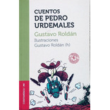Libro Cuentos De Pedro Urdemales - Roldan, Gustavo