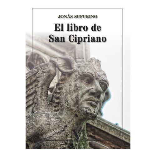 El Libro De San Cipriano, De Jonás Sufurino