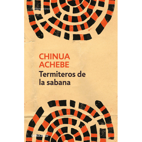 Termiteros De La Sabana, De Achebe, Chinua. Editorial Debolsillo, Tapa Blanda En Español
