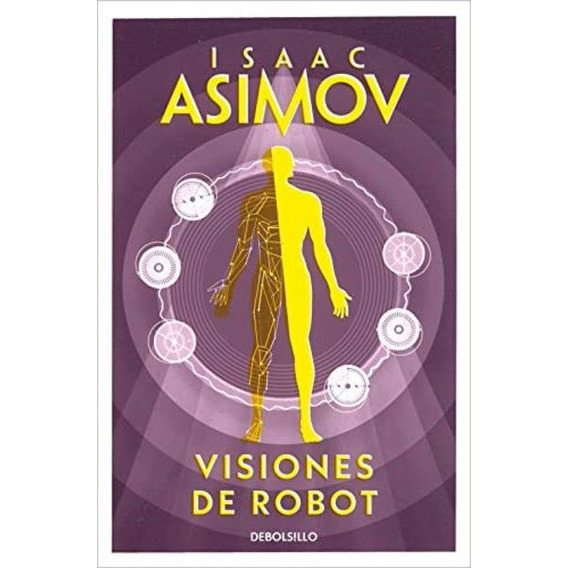 Libro: Visiones De Robot / Isaac Asimov