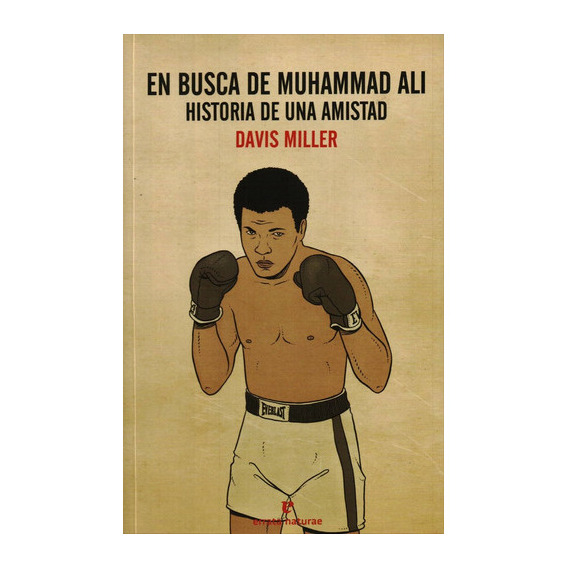 Busca De Muhammad Ali, De Miller Davis. Editorial Errata Naturae, Tapa Blanda En Español