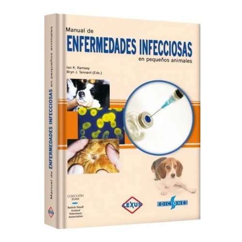 Manual De Enfermedades Infecciosas En Pequeños Animales 