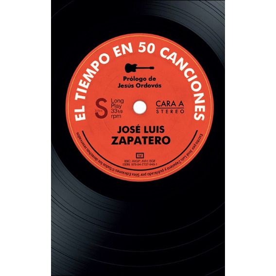 Tiempo En 50 Canciones, El - Jose Luis Zapatero