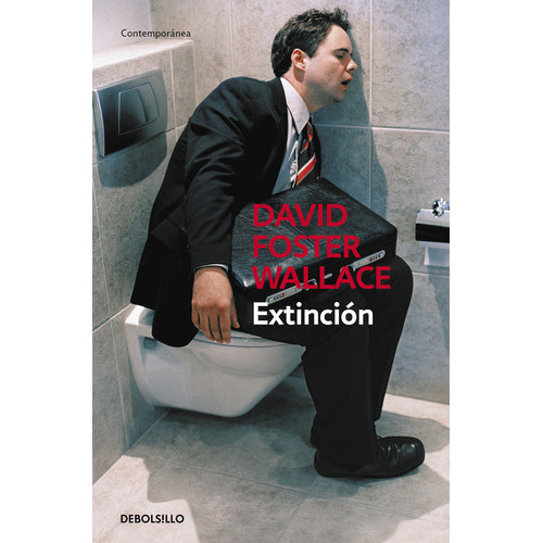 Extinciãâ³n, De Wallace, David Foster. Editorial Debolsillo, Tapa Blanda En Español