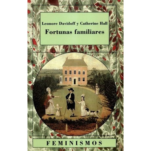 Fortunas Familiares, De Davidoff, Leonore. Editorial Universidad De Valencia, Tapa Blanda, Edición 1 En Español, 1994