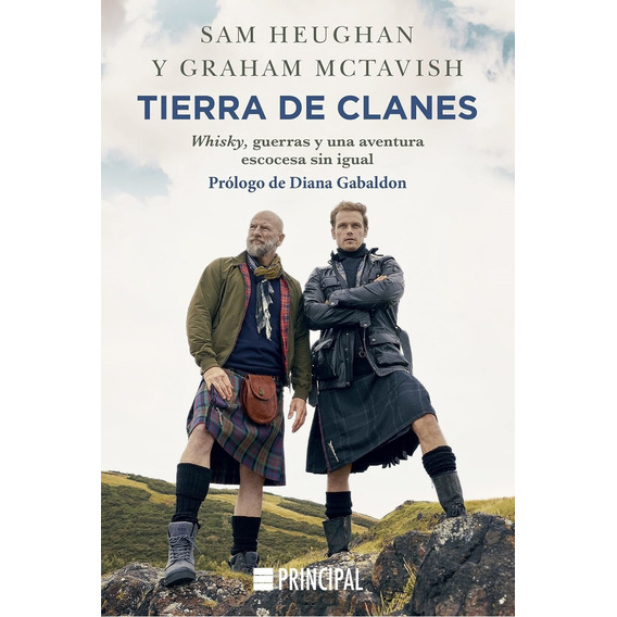 Tierra De Clanes - Whisky, Guerras Y Una Aventura Escocesa