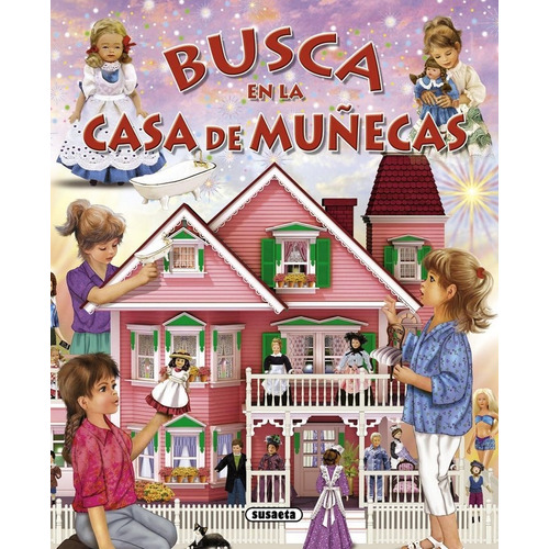 Busca En La Casa De Muãâ±ecas, De Trujillo, Eduardo. Editorial Susaeta, Tapa Dura En Español