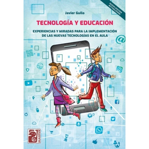 Tecnologia Y Educacion (nueva Edicion) - Gullo