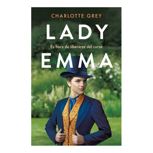 Libro Lady Emma ( Los Milford 2) - Charlotte Grey