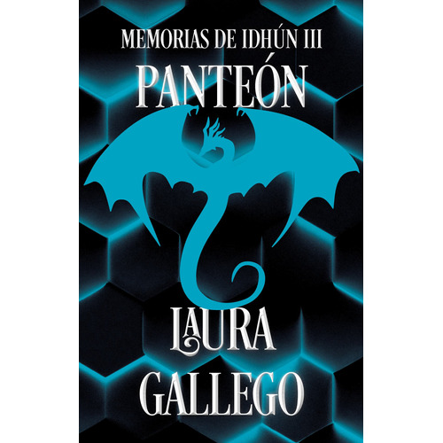 Panteón ( Memorias de Idhún 3 ), de Gallego, Laura. Serie Memorias de Idhún Editorial Montena, tapa blanda en español, 2022